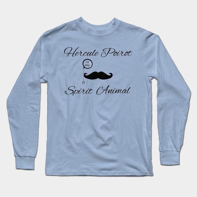 Hercule Poirot is my Spirit Animal Long Sleeve T-Shirt by FunandWhimsy